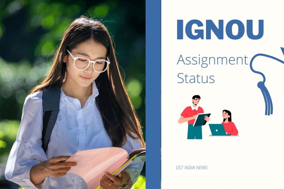 status ignou assignment status