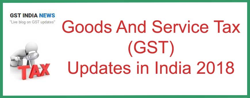 about gst detailed information in India 2018 pic