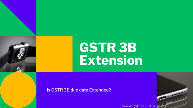 image for gstr 3b extension last date