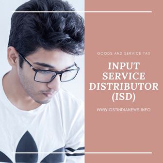 image for input service distributor(isd) in gst