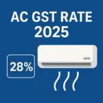 ac gst rate 2025